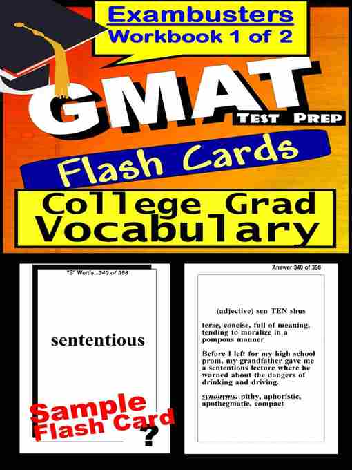 Title details for GMAT Test College Graduate Vocabulary—GMAT Flashcards—GMAT Prep Exam Workbook 1 of 2 by GMAT Exambusters - Available